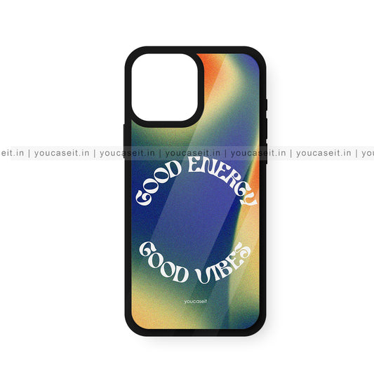 Good Energy Good Vibes Glossy Case